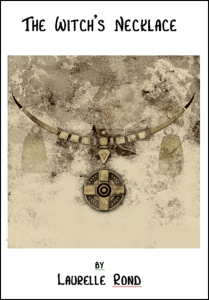 The Witch's Necklace The Witch's Necklace by Laurelle Rond